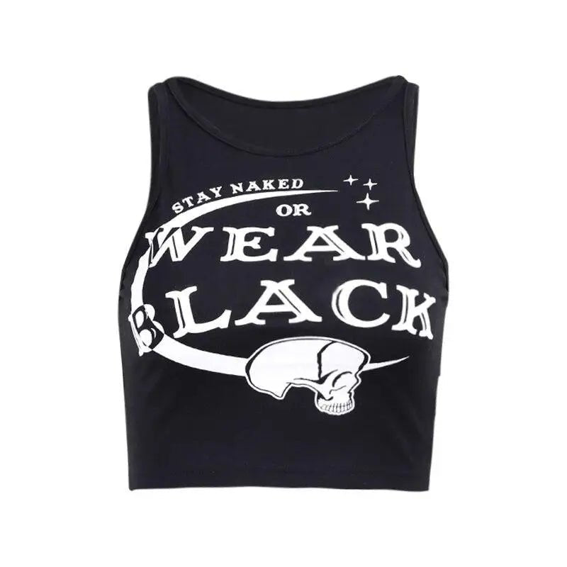Stay Naked Or Wear Black Gothic Cropped Tank Top - Cosparty
