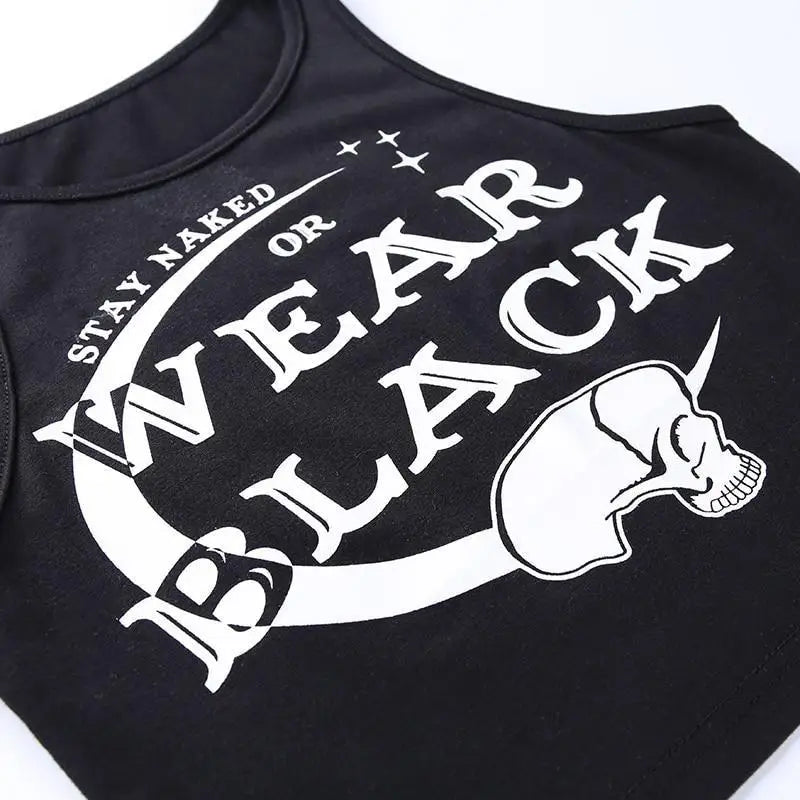 Stay Naked Or Wear Black Gothic Cropped Tank Top - Cosparty
