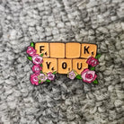 Cheeky Scrabble Inspired Fuck You Enamel Lapel Pin - Cosparty