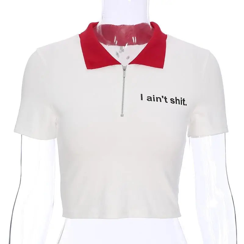 Fiesty Collared Zip Up Crop Top with I Aint Shit Design - shirt