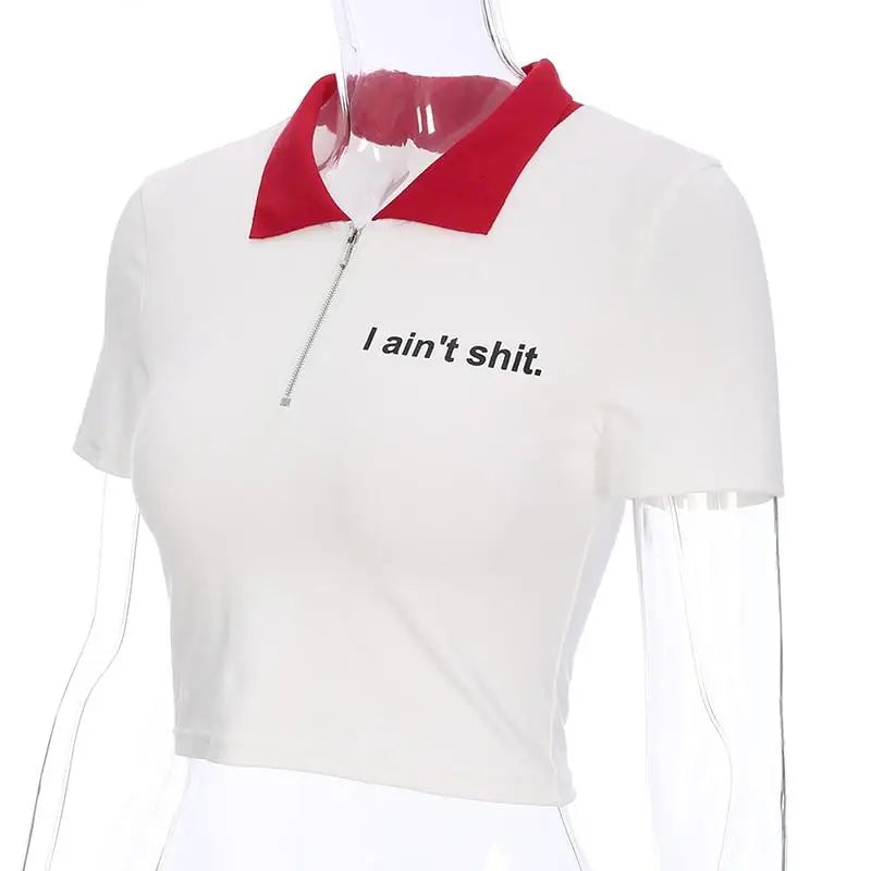 Fiesty Collared Zip Up Crop Top with I Aint Shit Design - shirt