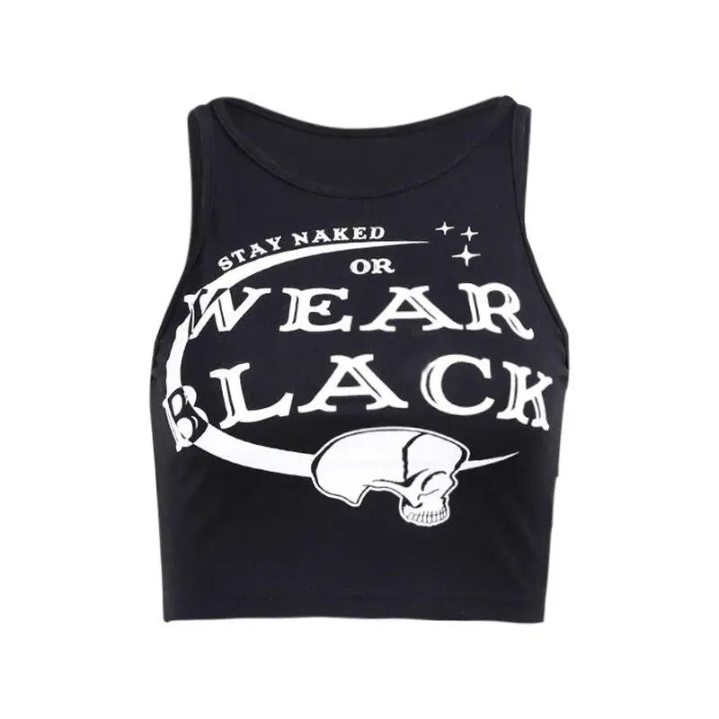 Stay Naked Or Wear Black Gothic Cropped Tank Top - crop top