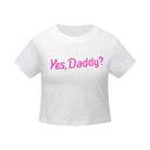 Yes Daddy Cropped Tees for Style and Comfort in Every Inch - Cosparty