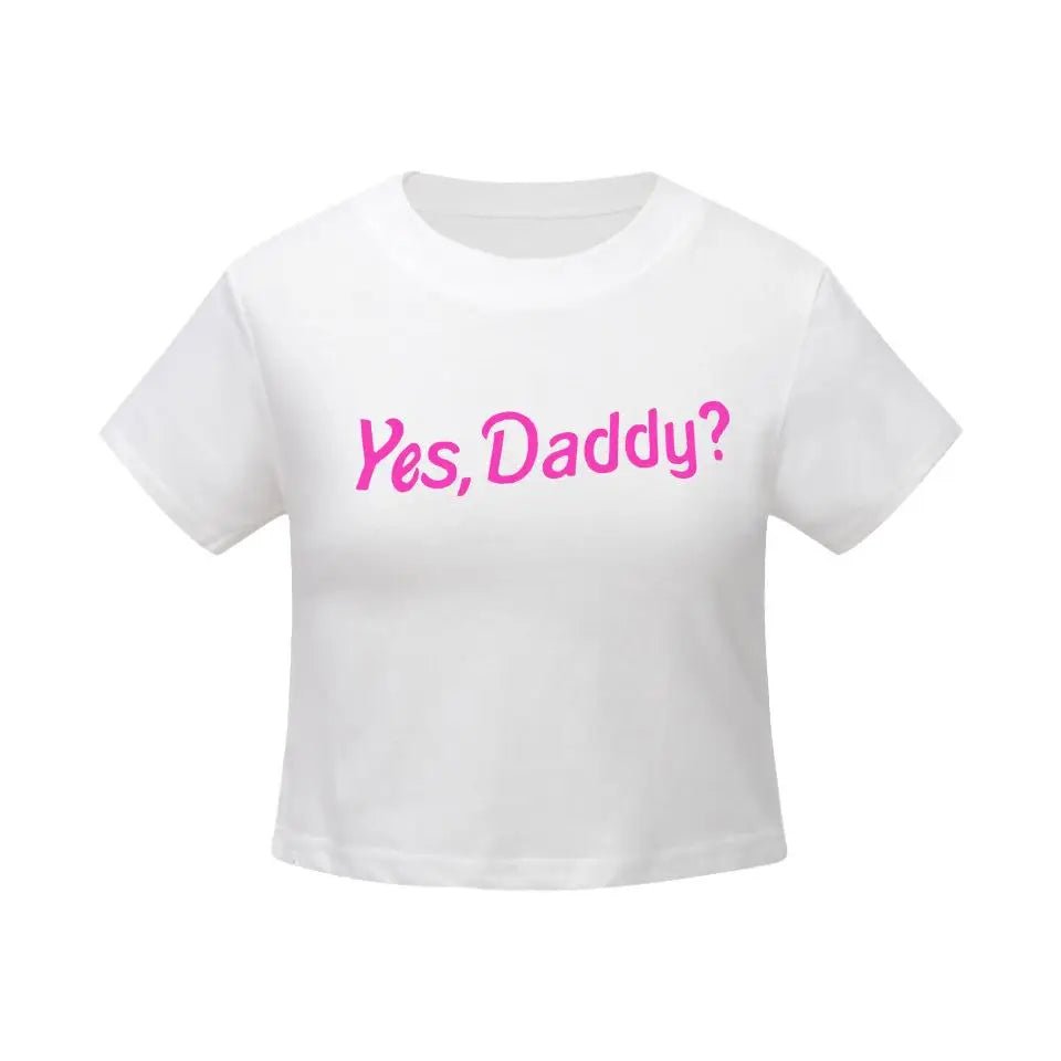 Yes Daddy Cropped Tees for Style and Comfort in Every Inch - Cosparty